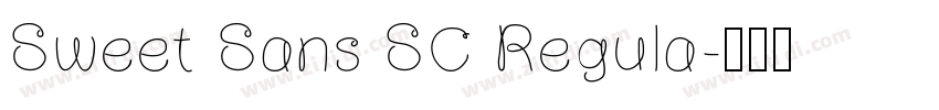 Sweet Sans SC Regula字体转换